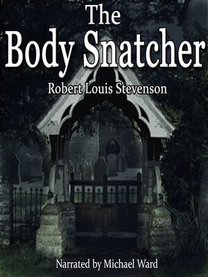 cover image of The Body Snatcher